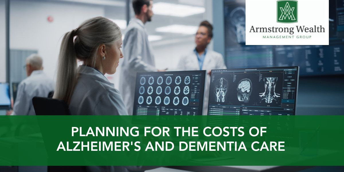 Planning for the Costs of Alzheimer's and Dementia Care - Armstrong ...